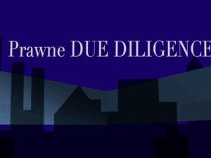 Kurs Prawne Due Diligence i Umowa Inwestycyjna – praktyczny przewodnik dla początkujących